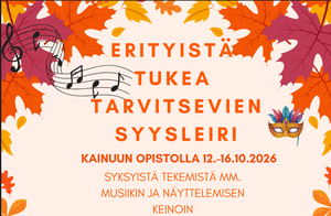 Autumn themed poster advertising a camp for people needing special support focusing on music and performing arts held at Kainuun Opisto  Oct   Kainuun Opisto